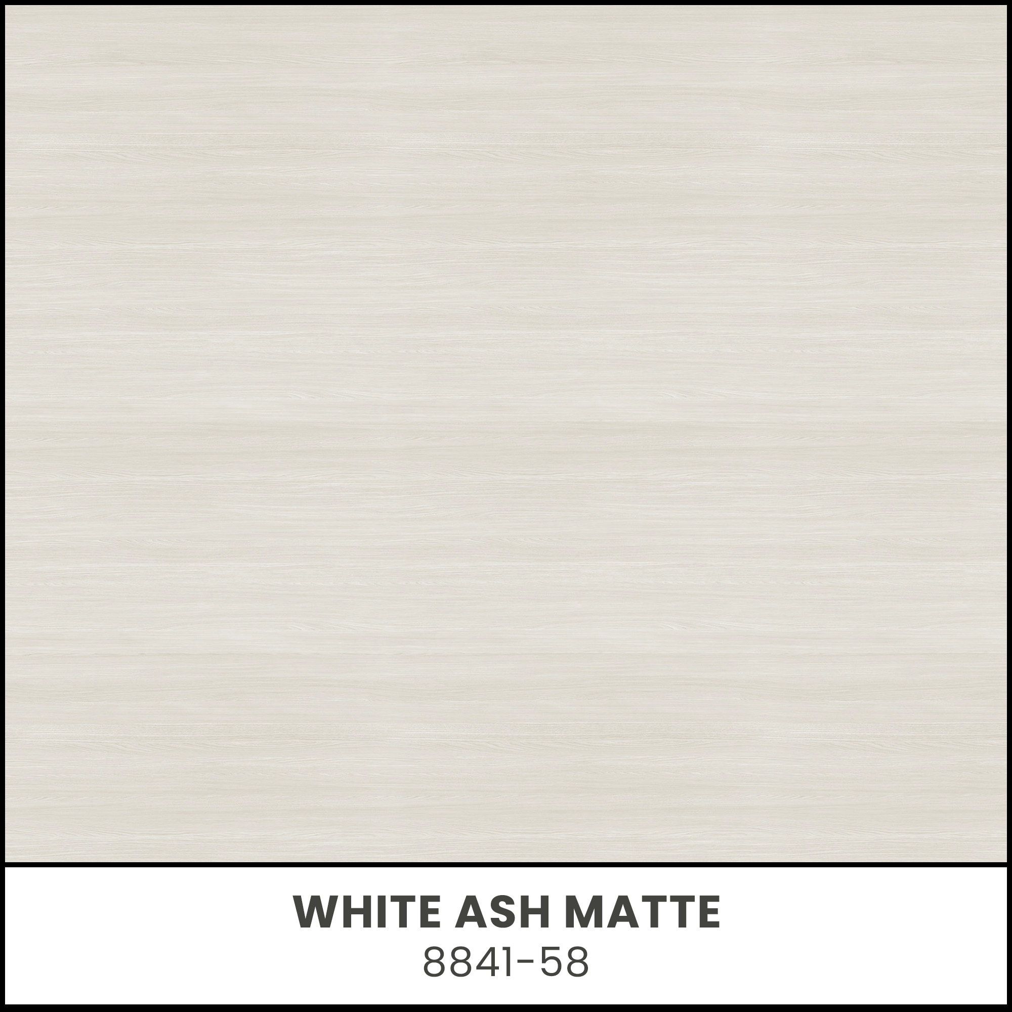 White Ash Matte Laminate - 8841-58
